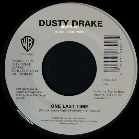 Dusty Drake - Too Wet To Plow / One Last Time side B