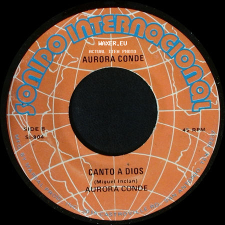 Aurora Conde - Otro Dia Mas Quedate Conmigo / Canto A Dios side B
