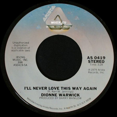 Dionne Warwick - In Your Eyes / I'll Never Love This Way Again side B