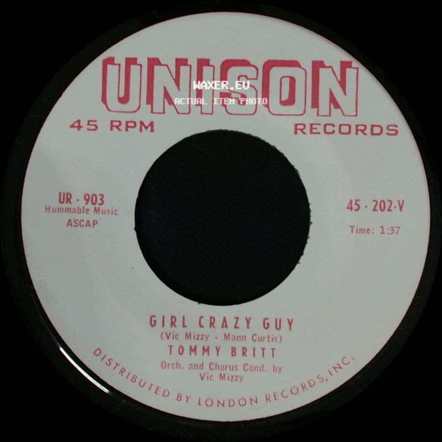Tommy Britt - You Know How Things Get Around / Girl Crazy Guy side B