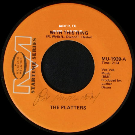 The Platters - With This Ring / Washed Ashore (On A Lonely Island In The Sea) side A