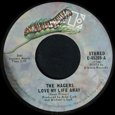 The Hagers - Love My Life Away / You Can't Get There From Here side A