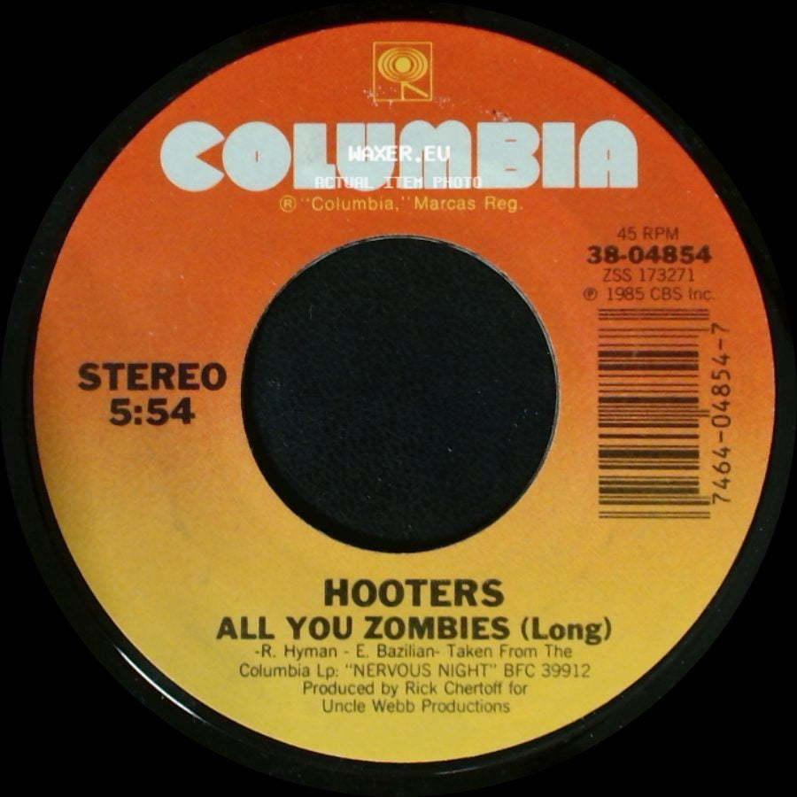 Hooters - All You Zombies (Long) / Nervous Night side A