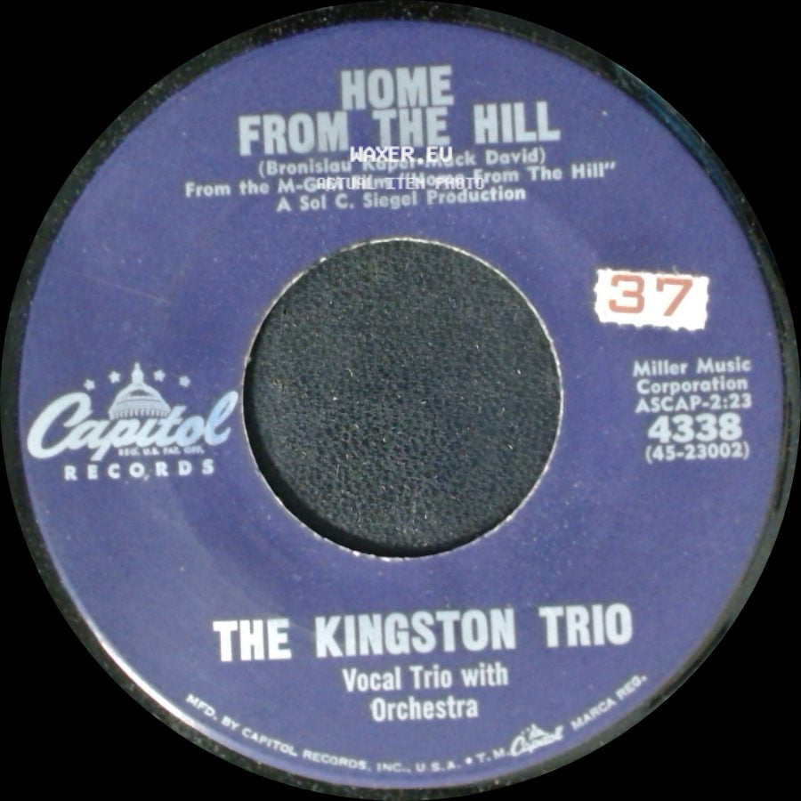 The Kingston Trio - El Matador / Home From The Hill side B