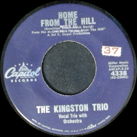 The Kingston Trio - El Matador / Home From The Hill side B
