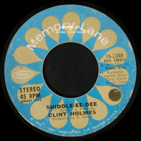 Clint Holmes - Shiddle-Ee-Dee / Playground In My Mind side A