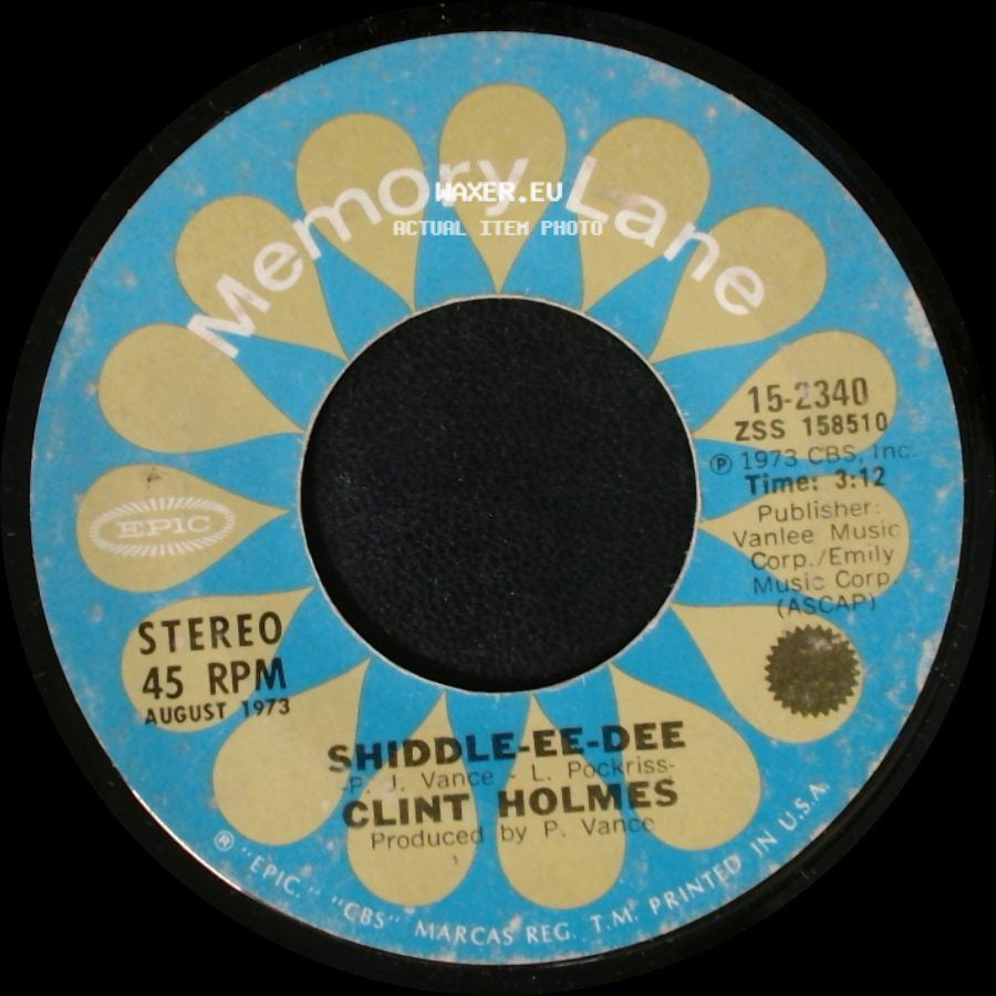 Clint Holmes - Shiddle-Ee-Dee / Playground In My Mind side A