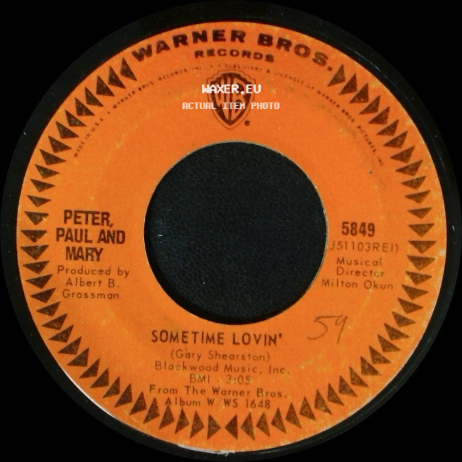 Peter, Paul And Mary - Sometime Lovin' / The Other Side Of This Life side A