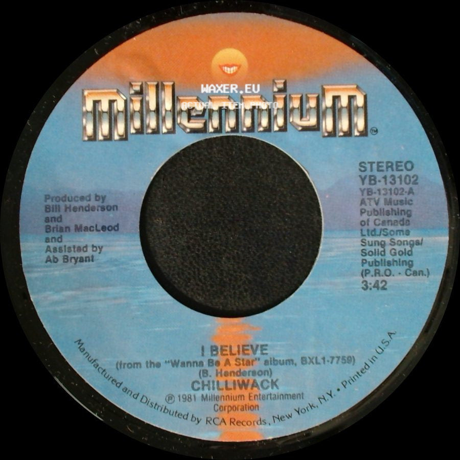 Chilliwack - I Believe / Living In Stereo side A