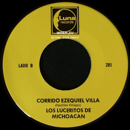 Los Luceritos De Michoacan - Ando Como Bala / Corrido Ezequiel Villa side B