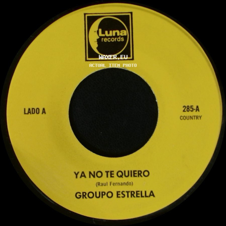 Group0 Estrella - Ya No Te Quiero / Te Olvidare side A
