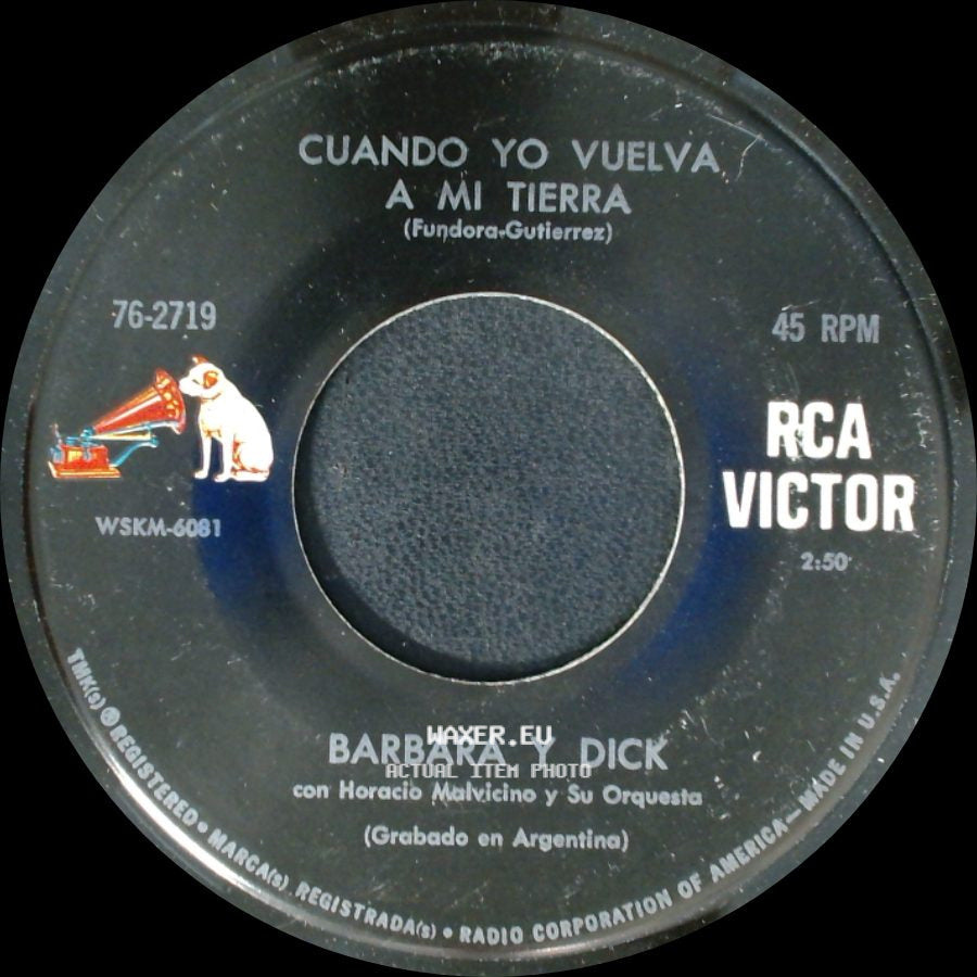 Barbara Y Dick Con Horacio Malvicino Y Su Orquesta / Barbara Y Dick - Cuando Yo Vuelva A Mi Tierra / Hombre Blanco side A