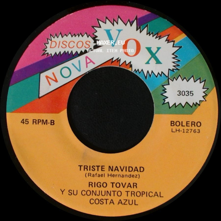 Rigo Tovar Y Su Conjunto Tropical Costa Azul - Triste Navidad / Recordando Monterrey side A