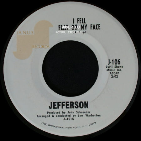 Jefferson - I Fell Flat On My Face / Baby Take Me In Your Arms side A