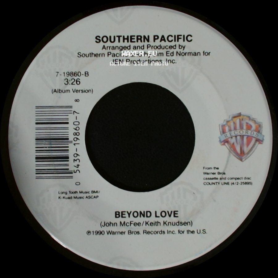 Southern Pacific - Beyond Love / I Go To Pieces side A