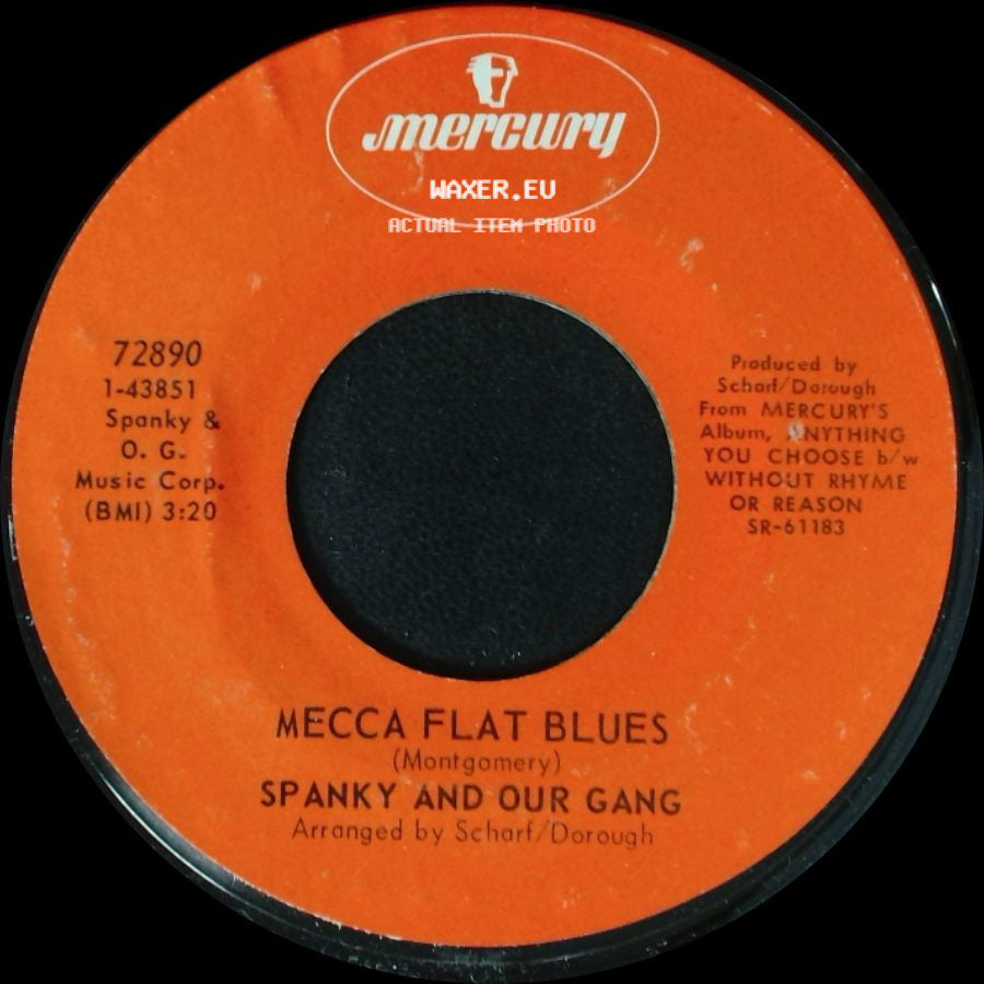 Spanky And Our Gang - Mecca Flat Blues / Anything You Choose side A
