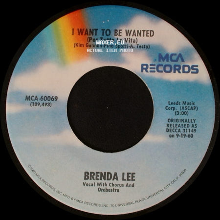 Brenda Lee - I Want To Be Wanted (Per Tutta La Vita) / Sweet Nothin's side A