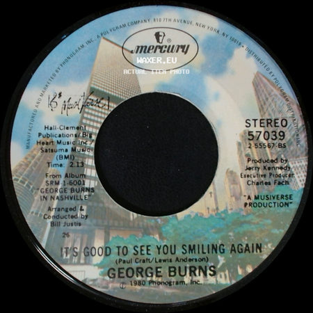 George Burns - It's Good To See You Smiling Again / Using Things And Loving People side A