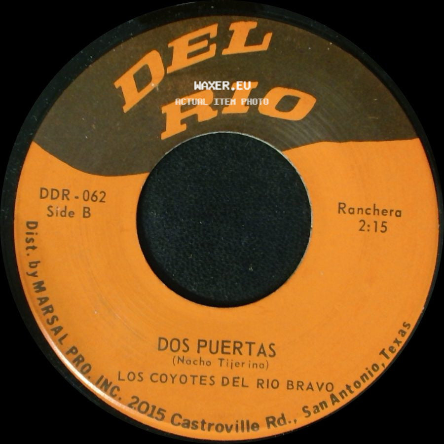 Los Coyotes Del Rio Bravo - Cuatro Leguas / Dos Puertas side B