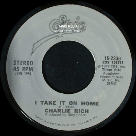 Charlie Rich - I Take It On Home / Behind Closed Doors side A