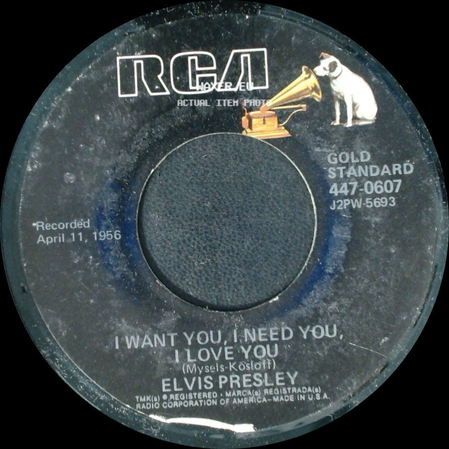 Elvis Presley - My Baby Left Me / I Want You, I Need You, I Love You side B