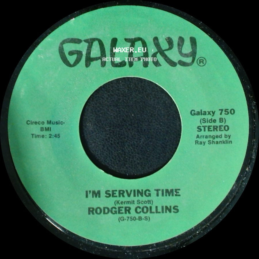 Rodger Collins - She's Looking Good / I'm Serving Time side B