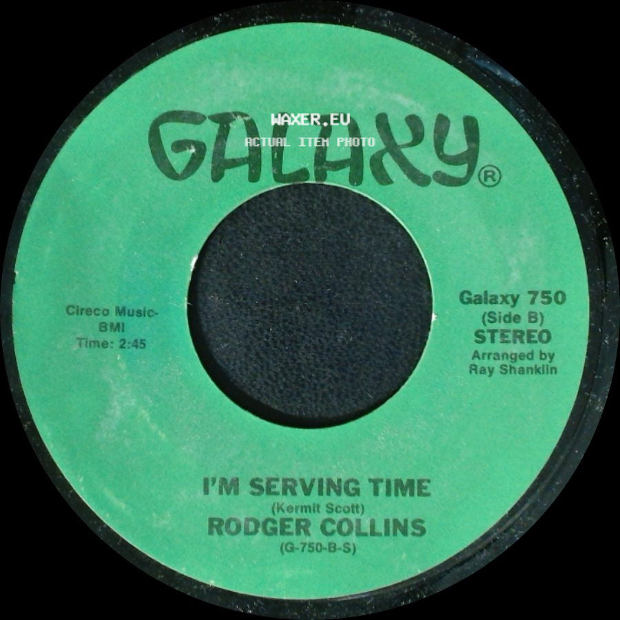 Rodger Collins - She's Looking Good / I'm Serving Time side B