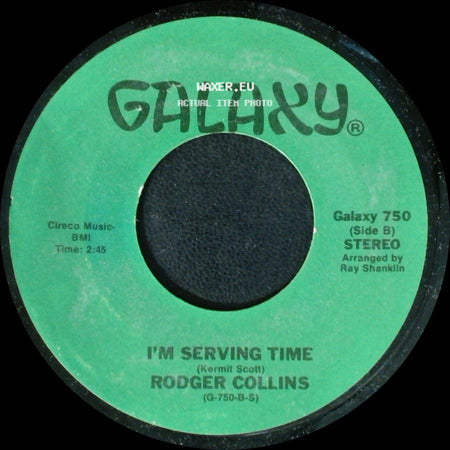 Rodger Collins - She's Looking Good / I'm Serving Time side B