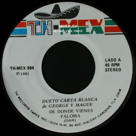 Dueto Carta Blanca De George Y Mague / George Y Mague - De Donde Vienes Paloma / Dueto Carta Blanca A Hierro Mata A Hierro Muere (Dar) side A