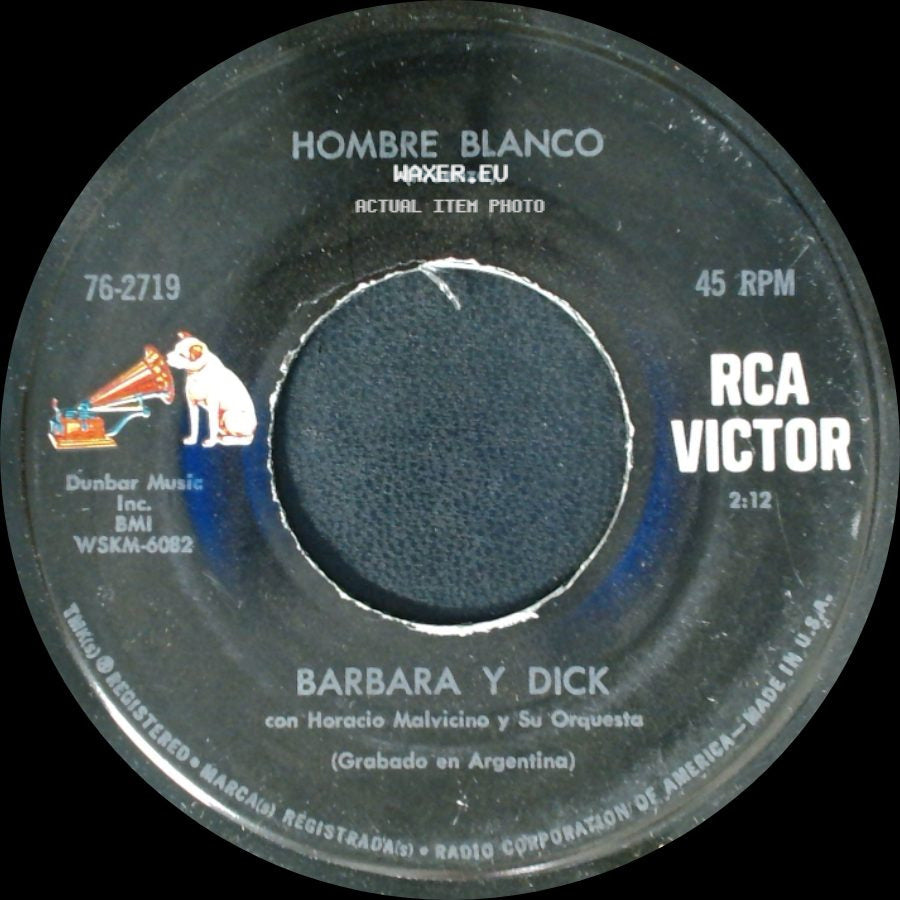 Barbara Y Dick Con Horacio Malvicino Y Su Orquesta / Barbara Y Dick - Hombre Blanco / Cuando Yo Vuelva A Mi Tierra side A