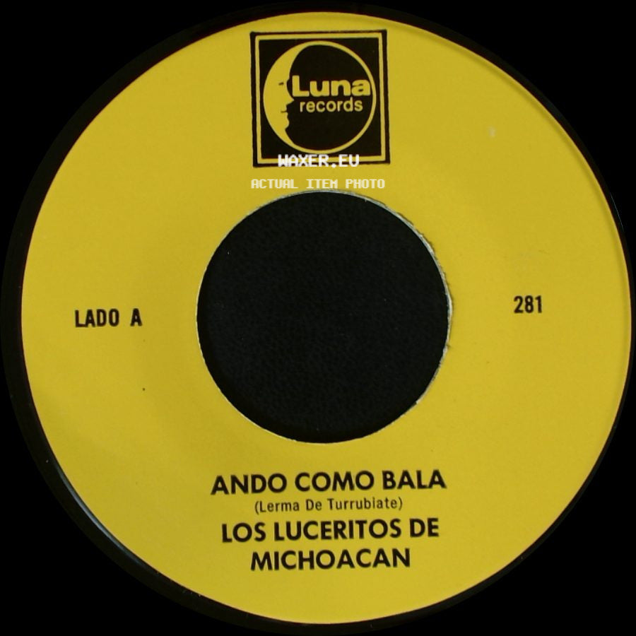 Los Luceritos De Michoacan - Ando Como Bala / Corrido Ezequiel Villa side A