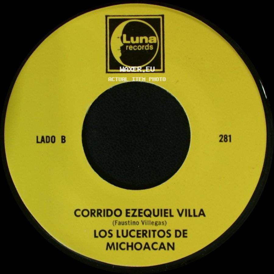 Los Luceritos De Michoacan - Ando Como Bala / Corrido Ezequiel Villa side B