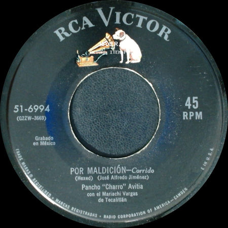 Pancho "Charro" Avitia Con El Mariachi Vargas De Tecalitlán - La Vida Es Un Sueño - Canción Ranchera / Por Maldición - Corrido side B