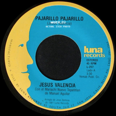 Jesus Valencia - Pajarillo Pajarillo / El Pequeñito side A