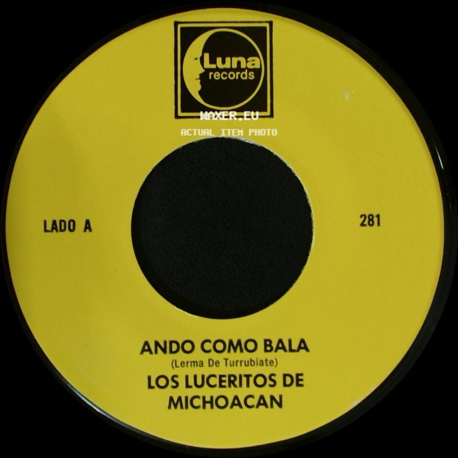 Los Luceritos De Michoacan - Ando Como Bala / Corrido Ezequiel Villa side A