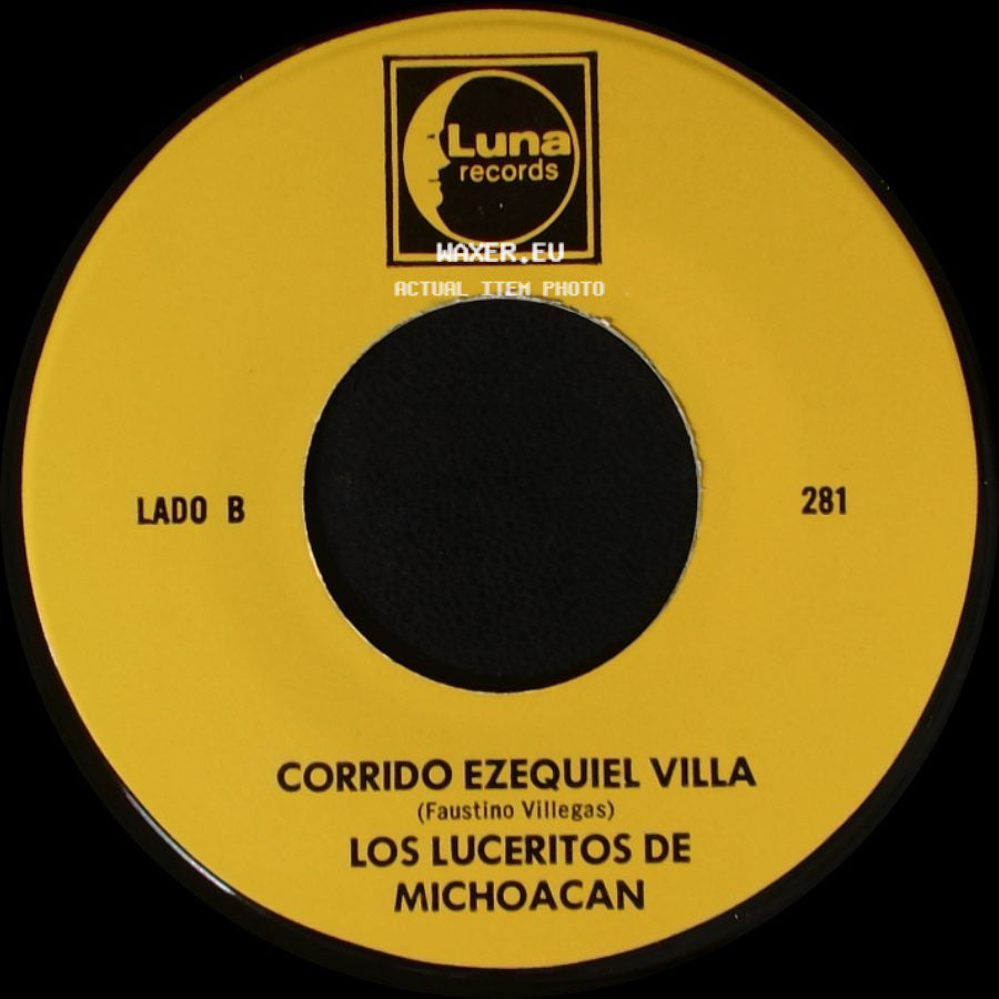 Los Luceritos De Michoacan - Ando Como Bala / Corrido Ezequiel Villa side B