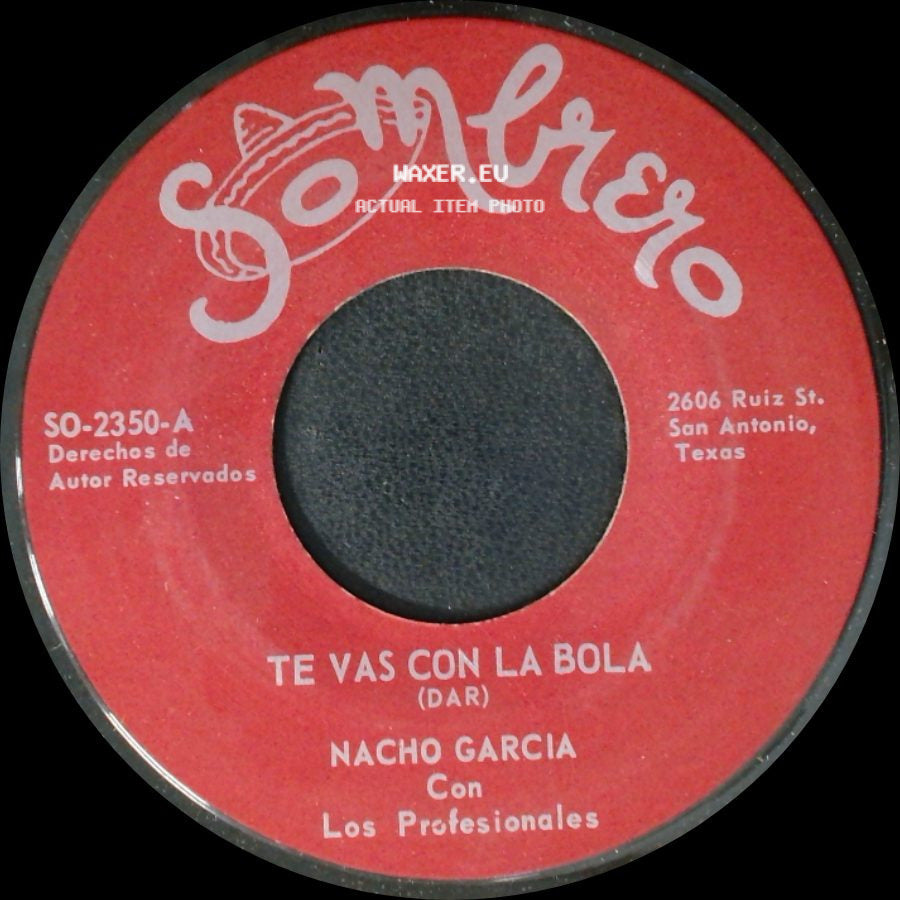 Nacho Garcia Con Los Profesionales / Minerva "La Tapatia" Con Nacho Y Los Profesionales - Te Vas Con La Bola / Contestacion-Al-Andariego side A