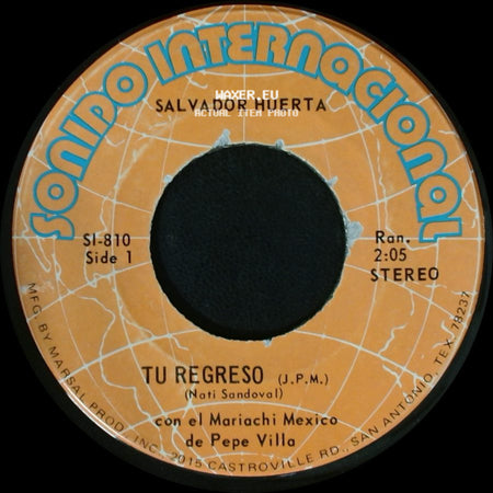 Salvador Huerta - Tu Regreso / Ya Ni Las Copas side A