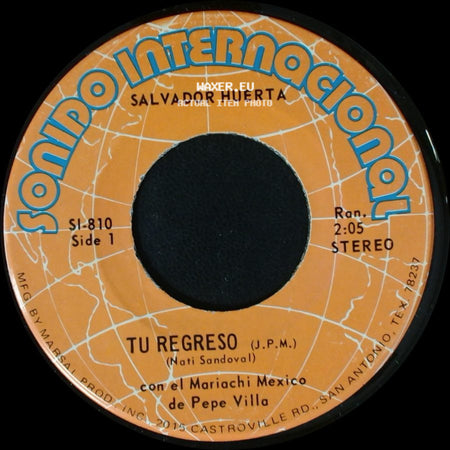 Salvador Huerta - Tu Regreso / Ya Ni Las Copas side A