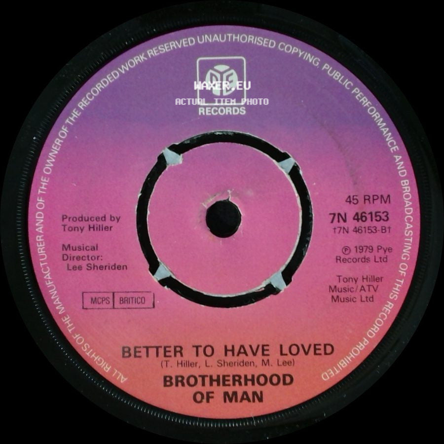 Brotherhood Of Man - Better To Have Loved / Goodbye Goodbye side A