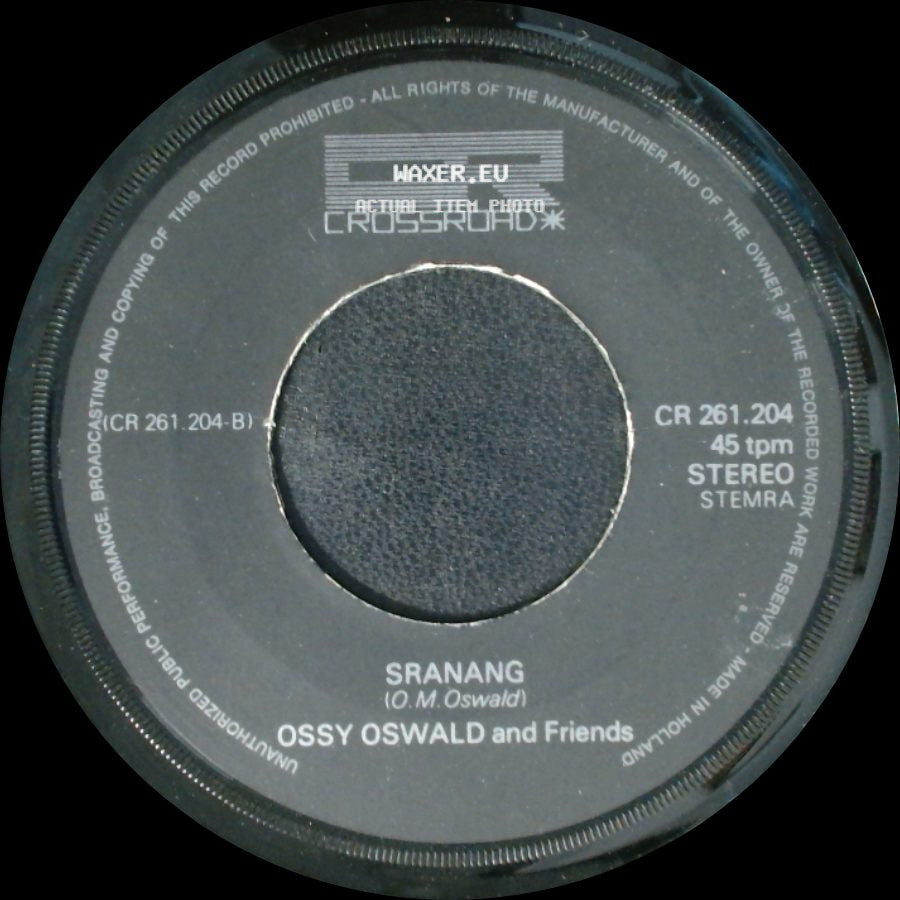 Ossy Oswald And Friends - Sranang / Love Is A Wonderful Thing side A