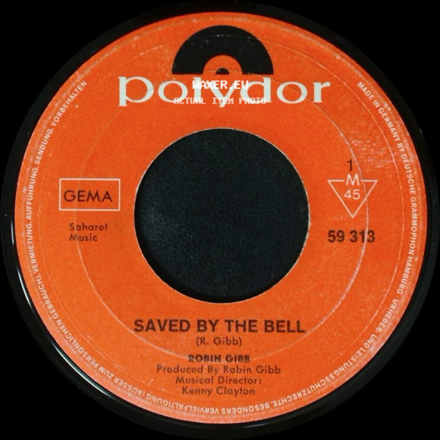 Robin Gibb - Saved By The Bell / Mother And Jack side A