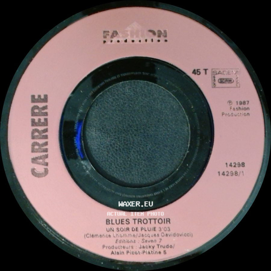 Blues Trottoir / Carrere - Un Soir De Pluie / Blues Trottoir side A