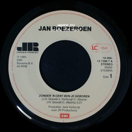 Jan Boezeroen - Zonder 'n Cent Ben Je Geboren / Tante Mathilde side A