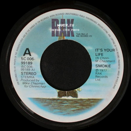 Smokie - It's Your Life / Now You Think You Know side A