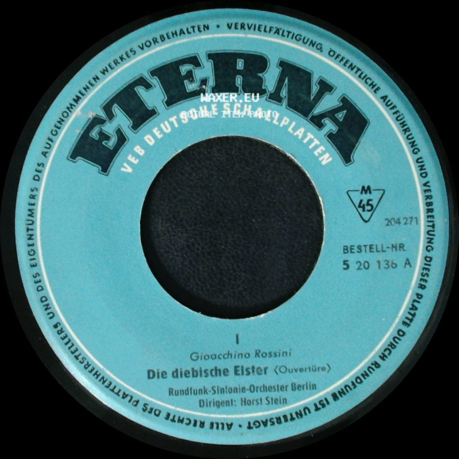 Rundfunk-Sinfonie-Orchester Berlin - Die Diebische Elster (Ouvertüre) / Die Diebische Elster (Ouvertüre) side B