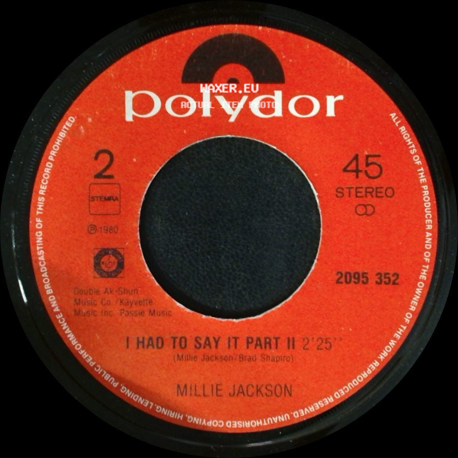 Millie Jackson - I Had To Say It Part Ii / I Had To Say It Part I side A