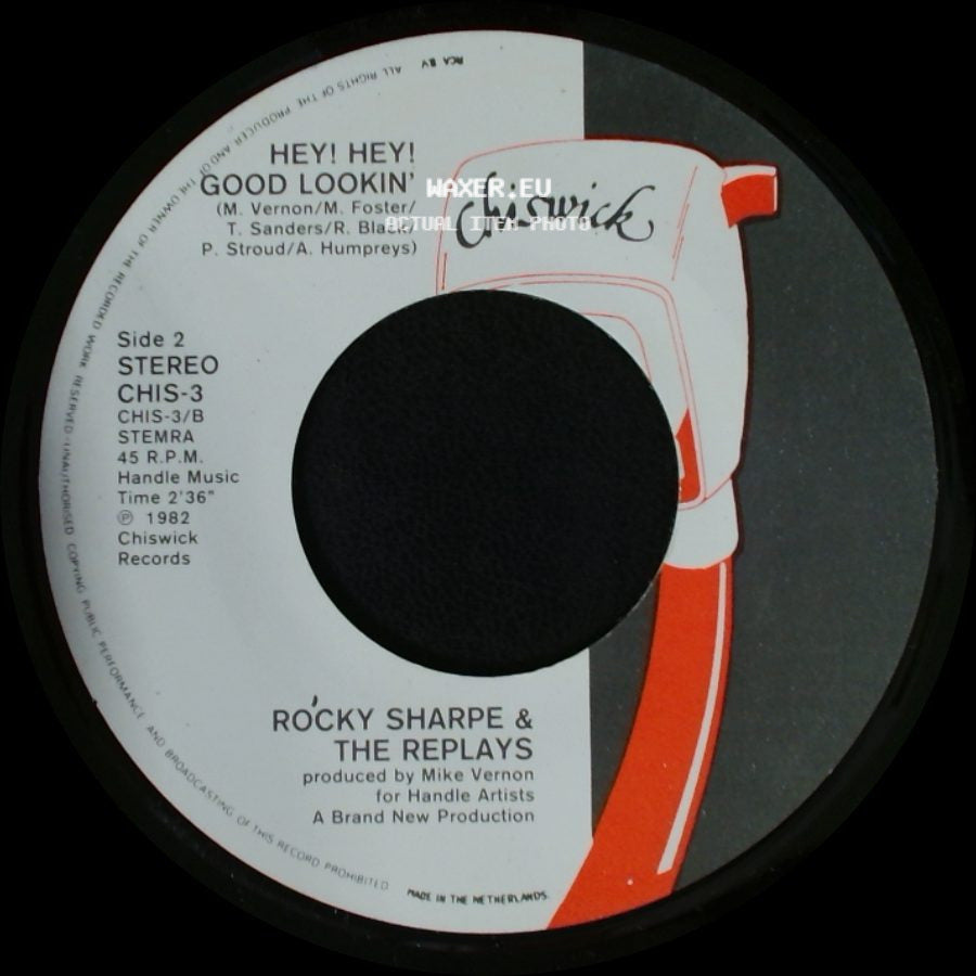 Rocky Sharpe & The Replays - Shout! (Knock Yourself Out) / Hey! Hey! Good Lookin' side B