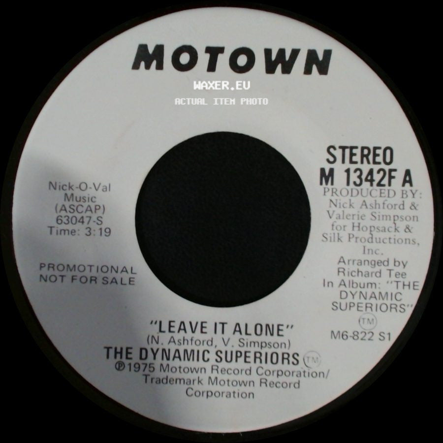 The Dynamic Superiors - Leave It Alone / Leave It Alone side A