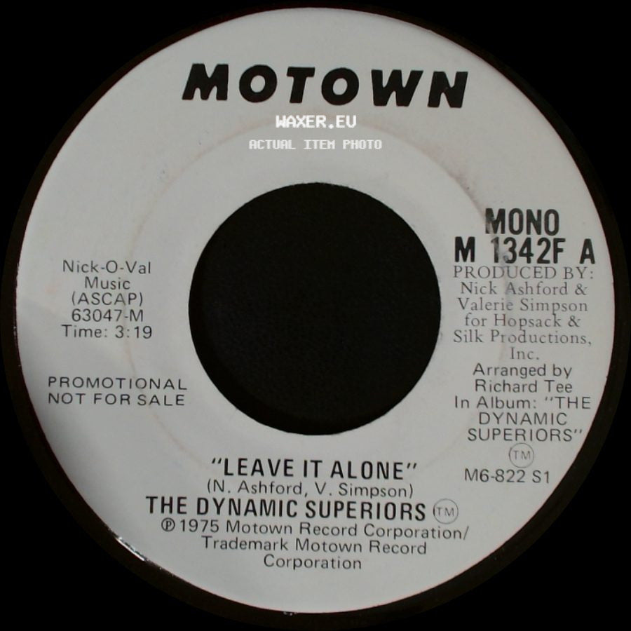 The Dynamic Superiors - Leave It Alone / Leave It Alone side B
